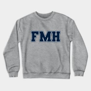 FMH Collegiate - Navy Letters - FMH Collegiate - Navy Letters Crewneck Sweatshirt